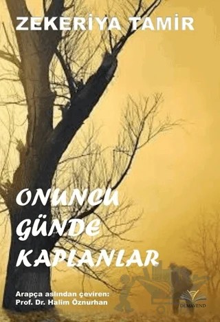 Onuncu Günde Kaplanlar – Zekeriya Tamir – Demavend Yayınları kitap kapağı