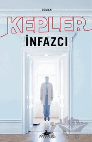 İnfazcı – Lars Kepler – Pegasus Yayınları kitap kapağı