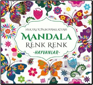 Mandala Renk Renk Hayvanlar – Kolektif – Evrensel İletişim Yayınları kitap kapağı