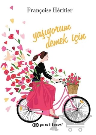 Yaşıyorum Demek İçin – Françoise Heritier – Epsilon Yayınevi kitap kapağı