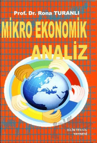 Mikro Ekonomik Analiz – Rona Turanlı – Bilim Teknik Yayınevi kitap kapağı