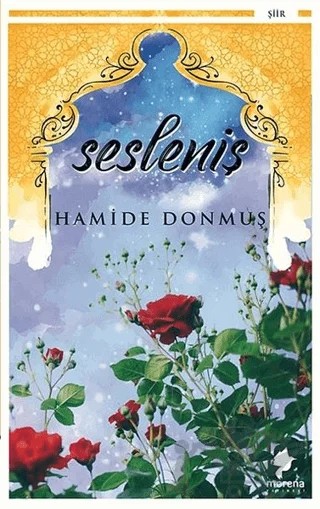 Sesleniş – Hamide Donmuş – Morena Yayınevi kitap kapağı