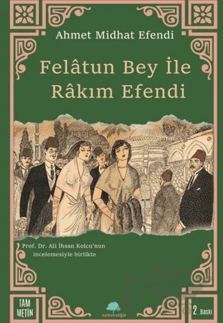 Felatun Bey ile Rakım Efendi – Ahmet Midhat Efendi – Salkımsöğüt Yayınları kitap kapağı