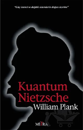 Kuantum Nietzsche – William Plank – Mitra Yayınları kitap kapağı