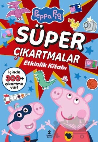 Peppa Pig - Süper Çıkartmalar Etkinlik Kitabı – Kolektif – Doğan Çocuk kitap kapağı