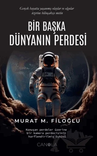 Bir Başka Dünyanın Perdesi – Murat M. Filoğlu – Canola Yayınları kitap kapağı