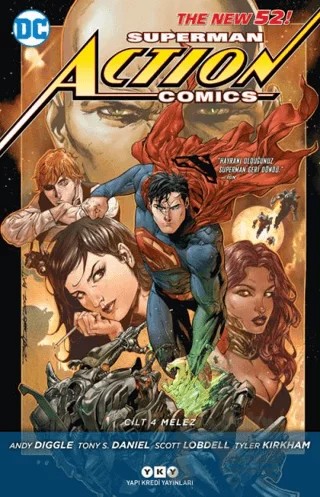 Superman Action Comics Cilt 4: Melez – Andy Diggle, Scott Lobdell, Tony S. Daniel, Tyler Kirkham – Yapı Kredi Yayınları kitap kapağı