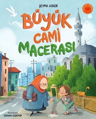 Büyük Cami Macerası – Şeyma Asker – Düş Değirmeni kitap kapağı