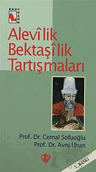 Alevilik Bektaşilik Tartışmaları – Avni İlhan, Cemal Sofuoğlu – Türkiye Diyanet Vakfı Yayınları kitap kapağı