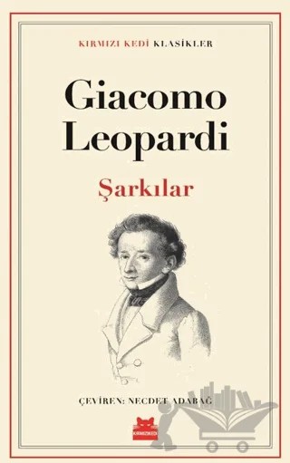 Şarkılar – Giacomo Leopardi – Kırmızı Kedi Yayınevi kitap kapağı