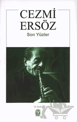 Son Yüzler – Cezmi Ersöz – Tekin Yayınevi kitap kapağı