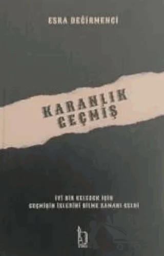 Karanlık Geçmiş – Esra Değirmenci – İZYAKO kitap kapağı