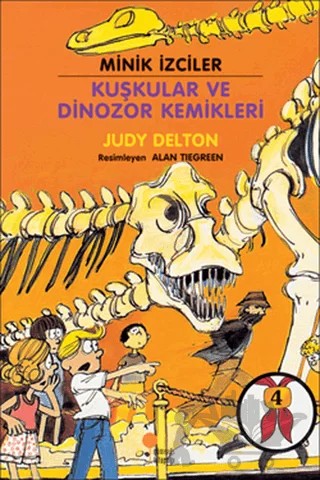 Minik İzciler - Kuşkular ve Dinozor Kemikleri – Judy Delton – Günışığı Kitaplığı kitap kapağı