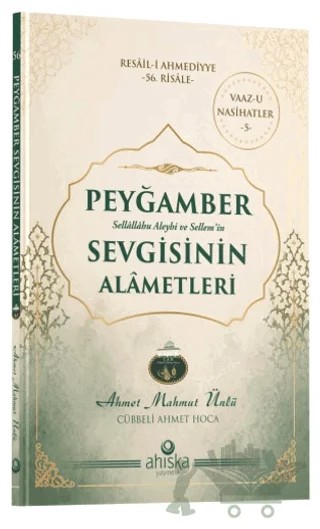 Peyğamber Sevgisinin Alâmetleri – Ahıska Yayınevi kitap kapağı