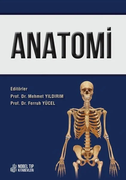 Anatomi Nobel Tıp – Prof. Dr. Mehmet Yıldırım, &nbsp, Prof. Dr. Ferruh Yücel – Nobel Tıp Kitabevleri kitap kapağı