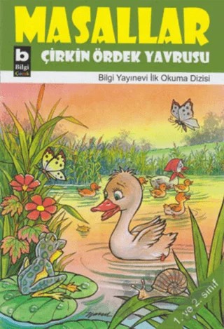 Masallar Çirkin Ördek Yavrusu – Kolektif – Bilgi Yayınevi kitap kapağı