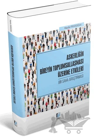 Askerliğin Bireyin Toplumsallaşması Üzerine Etkileri - Bir Saha Araştırması – Haydar Pekdoğan – Adalet Yayınevi kitap kapağı