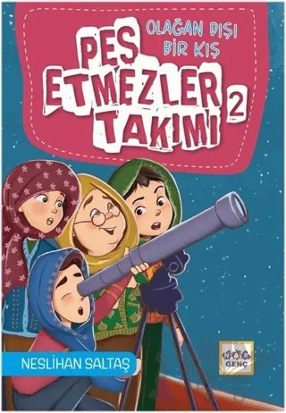 Pes Etmezler Takımı 2 - Olağan Dışı Bir Kış – Neslihan Saltaş – Nar Genç kitap kapağı