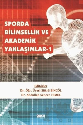 Sporda Bilimsellik ve Akademik Yaklaşımlar 1 – Abdullah Sencer Temel, Şükrü Bingöl – Gece Kitaplığı kitap kapağı