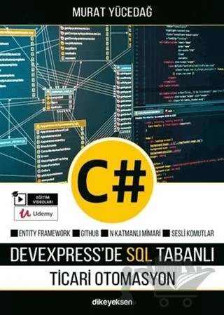 C# ile DevExpress'de SQL Tabanlı Ticari Otomasyon – Murat Yücedağ – Dikeyeksen Yayın Dağıtım kitap kapağı