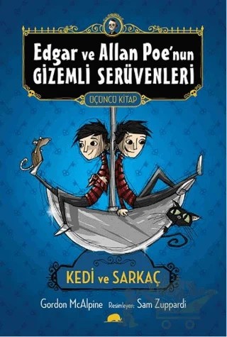 Edgar ve Allan Poe'nun Gizemli Serüvenleri - 3: Kedi ve Sarkaç – Gordon McAlpine – Kolektif Kitap kitap kapağı