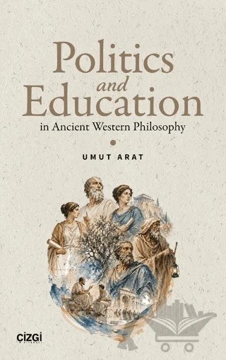 Politics and Education – Umut Arat – Çizgi Kitabevi Yayınları kitap kapağı