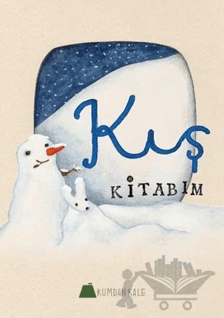 Kış Kitabım – Işıl Erverdi – Kumdan Kale kitap kapağı