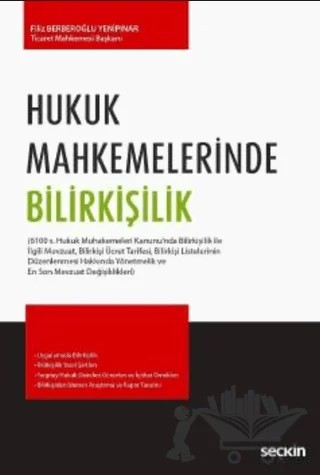 Hukuk Mahkemelerinde Bilirkişilik – Filiz Berberoğlu Yenipınar – Seçkin Yayıncılık kitap kapağı