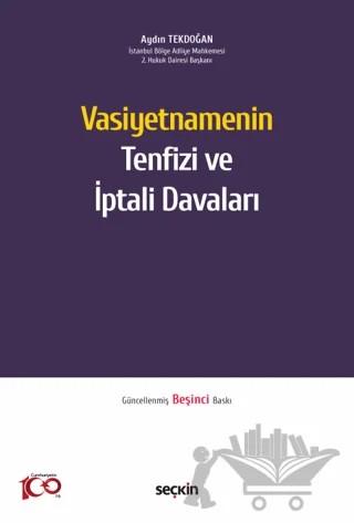 Vasiyetnamenin Tenfizi ve İptali Davaları – Aydın Tekdoğan – Seçkin Yayıncılık kitap kapağı