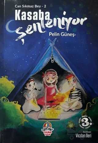 Kasaba Şenleniyor - Can Sıkmaz Bey-2 – Pelin Güneş – Yağmur Çocuk kitap kapağı