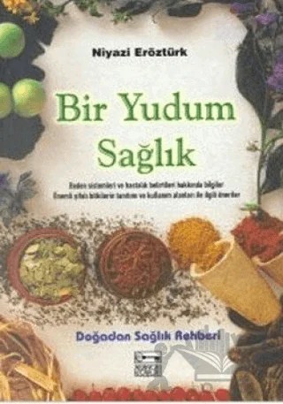 Bir Yudum Sağlık – Niyazi Eröztürk – Anahtar Kitaplar Yayınevi kitap kapağı