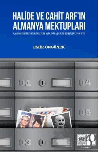 Halide ve Cahit Arf'ın Almanya Mektupları – Emir Öngüner – Ötüken Neşriyat kitap kapağı