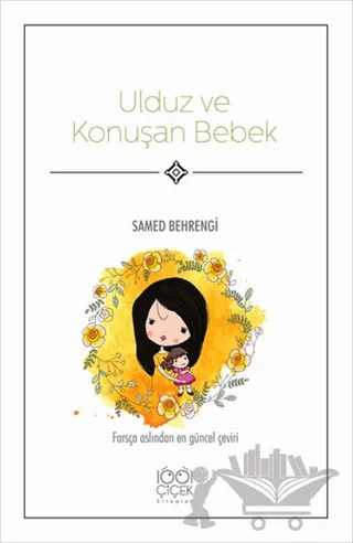 Ulduz ve Konuşan Bebek – Samed Behrengi – 1001 Çiçek Kitaplar kitap kapağı