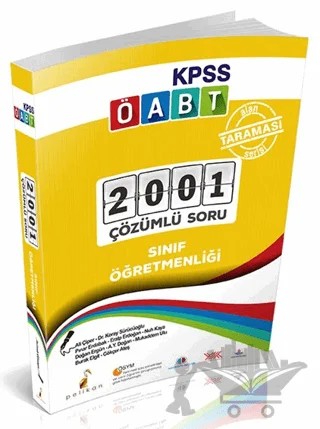 KPSS ÖABT Sınıf Öğretmenliği Alan Taraması Serisi 2001 Çözümlü Soru – Kolektif – Pelikan Tıp Teknik Yayıncılık kitap kapağı