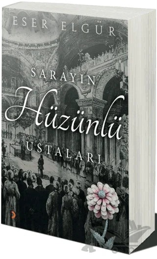 Sarayın Hüzünlü Ustaları – Eser Elgür – Cinius Yayınları kitap kapağı