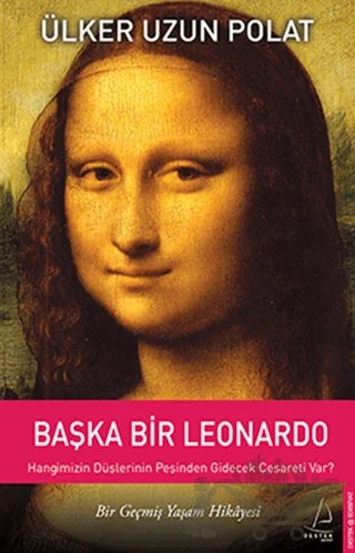 Başka Bir Leonardo – Ülker Uzun Polat – Destek Yayınları kitap kapağı