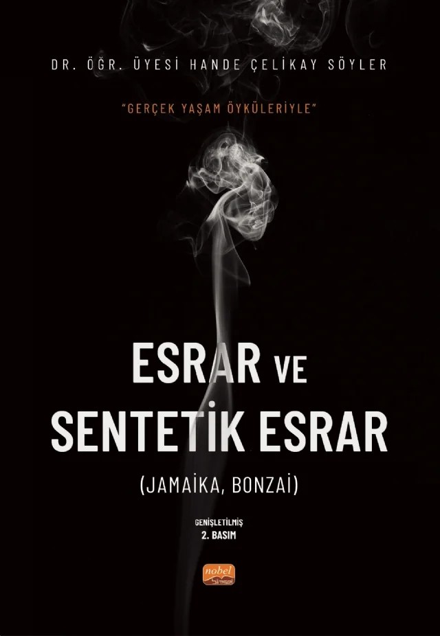 Esrar ve Sentetik Esrar – Hande Çelikay Söyler – Nobel Bilimsel Eserler kitap kapağı