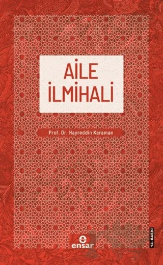 Aile İlmihali – Hayreddin Karaman – Ensar Neşriyat kitap kapağı