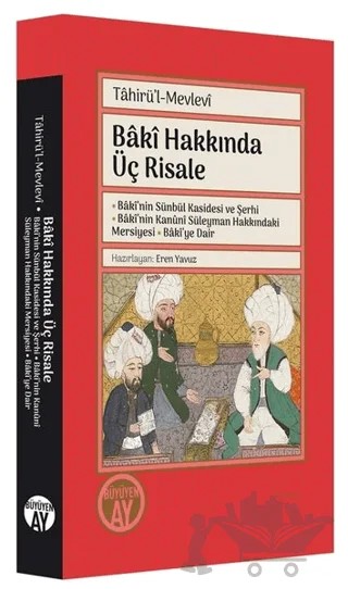 Baki Hakkında Üç Risale – Tahirü'l-Mevlevi – Büyüyen Ay Yayınları kitap kapağı