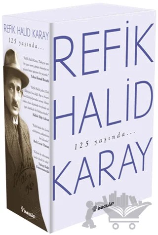 Refik Halid Karay'dan Türk Edebiyatı'nın En Seçkin Eserleri 2 – Refik Halid Karay – İnkılap Kitabevi kitap kapağı
