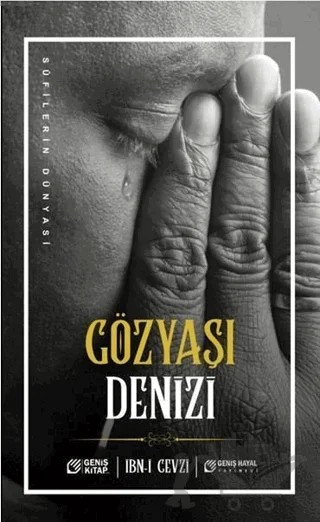 Gözyaşı Denizi – Ebü’l-Ferec İbnü’l-Cevzî – Geniş Hayal Yayınevi kitap kapağı