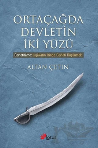 Ortaçağda Devletin İki Yüzü – Altan Çetin – Lotus Yayın Grubu kitap kapağı