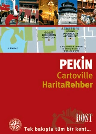 Cartoville Harita Rehber Pekin – Helene Le Tac, Victoria Jonathan, Zhicai Xie – Dost Kitabevi Yayınları kitap kapağı