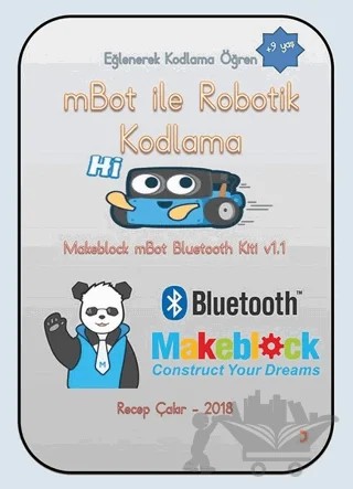 mBot ile Robotik Kodlama (+9 Yaş) – Recep Çakır – Cinius Yayınları kitap kapağı