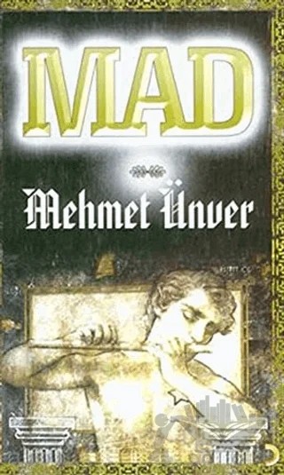 Mad – M. Mehmet Ünver – Cinius Yayınları kitap kapağı