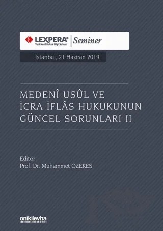Medeni Usul ve İcra İflas Hukukunun Güncel Sorunları 2 – Muhammet Özekes – On İki Levha Yayınları kitap kapağı