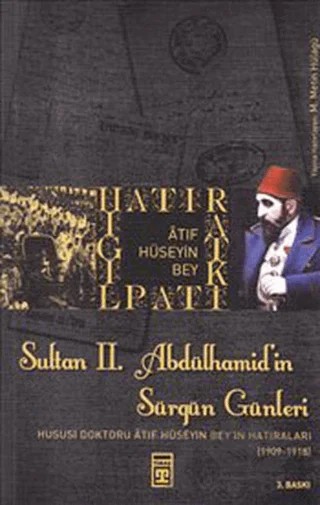Sultan 2. Abdülhamid’in Sürgün Günleri – Kolektif – Timaş Tarih kitap kapağı