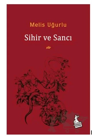 Sihir ve Sancı – Melis Uğurlu – Kanguru Yayınları kitap kapağı