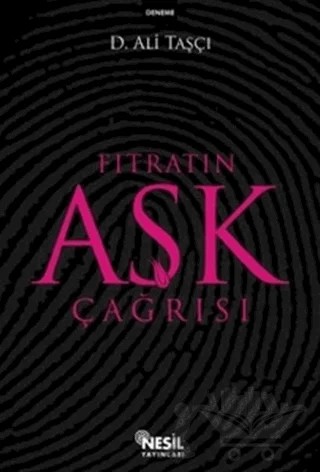 Fıtratın Aşk Çağrısı – Ali Taşçı – Nesil Yayınları kitap kapağı