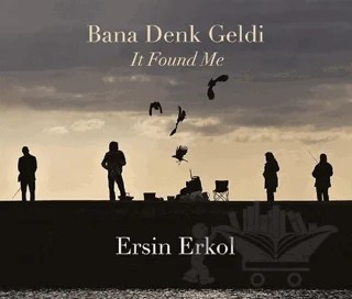 Bana Denk Geldi – Ersin Erkol – Cinius Yayınları kitap kapağı
